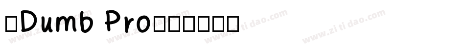 3Dumb Pro字体转换